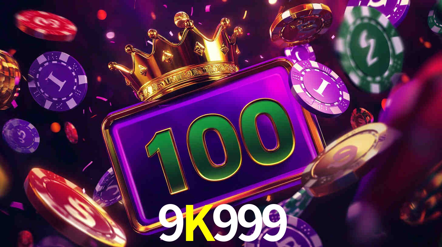 Welcome Bonus 9K999